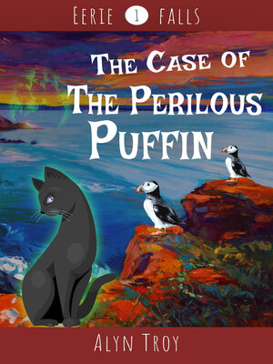 cover image of The Case of the Perilous Puffin